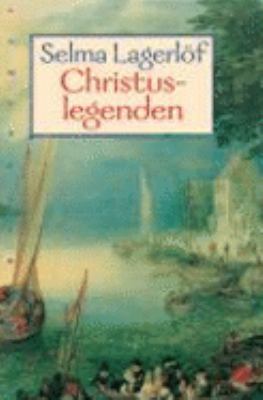 Christuslegenden [German] 3485009709 Book Cover