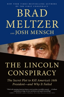 The Lincoln Conspiracy: The Secret Plot to Kill... 1250317479 Book Cover