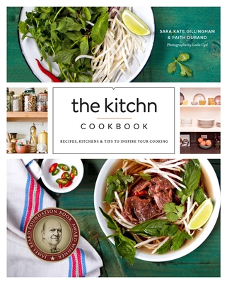 The Kitchn Cookbook: Recipes, Kitchens & Tips t... 0770434436 Book Cover