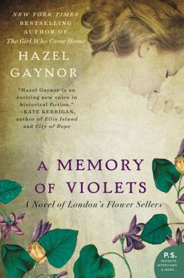 A Memory of Violets: A Novel of London's Flower... 0062316907 Book Cover