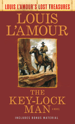 The Key-Lock Man (Louis l'Amour's Lost Treasures) 0593160134 Book Cover
