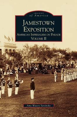 Jamestown Exposition: American Imperialism on P... 1531601049 Book Cover