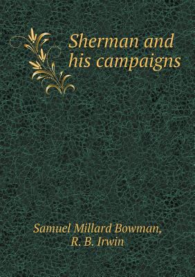 Sherman and his campaigns 551896899X Book Cover