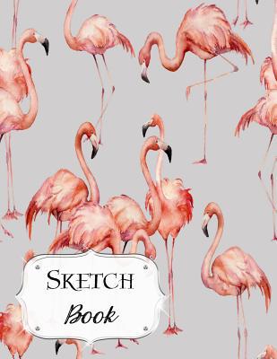 Sketch Book: Flamingo Sketchbook Scetchpad for ... 1073511731 Book Cover