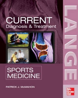 Current Diagnosis & Treatment in Sports Medicine 0071410635 Book Cover