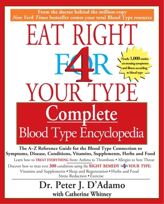 Eat Right 4 Your Type Complete Blood Type Encyc... 1573229202 Book Cover