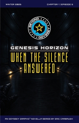 Beyond Odyssey Genesis Horizon - When The Silen... B0GSCCWTGN Book Cover