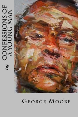 Confessions of a Young Man 1535212780 Book Cover