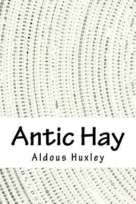 Antic Hay 171739373X Book Cover