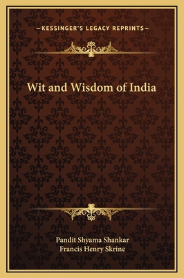 Wit and Wisdom of India 1169286445 Book Cover