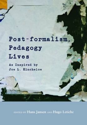 Post-formalism, Pedagogy Lives: As Inspired by ... 1433144093 Book Cover