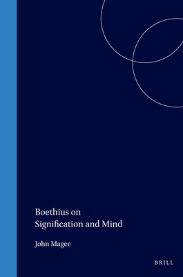 Boethius on Signification and Mind 9004090967 Book Cover