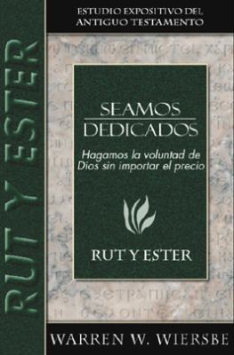 Seamos Dedicados: Rut y Ester 0825419204 Book Cover