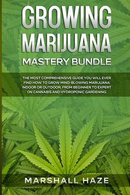 Growing Marijuana for Beginners - Secrets: How ... 1914062930 Book Cover