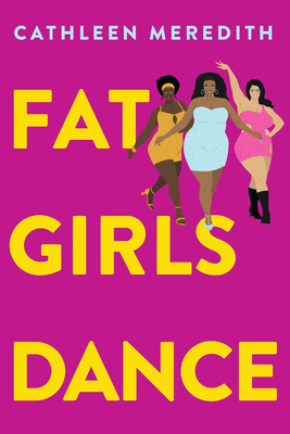 Fat Girls Dance 149674795X Book Cover