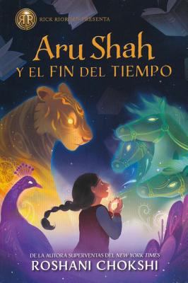 Aru Shah Y El Fin del Tiempo [Spanish] 841739009X Book Cover