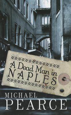 Dead Man in Naples [Large Print] 1444804847 Book Cover