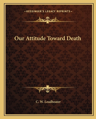 Our Attitude Toward Death 1162826207 Book Cover