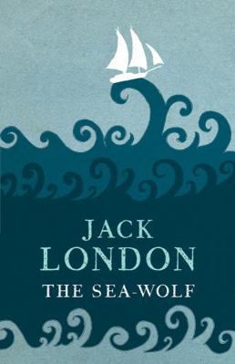 The Sea Wolf 1843914700 Book Cover