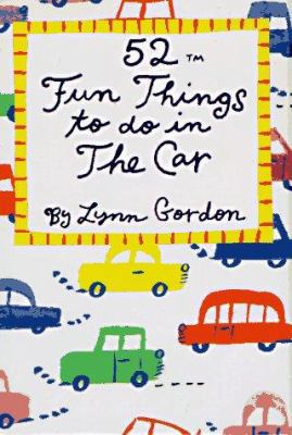 52 Fun Things to Do in the Car/Cards (1 Deck) 0811806790 Book Cover