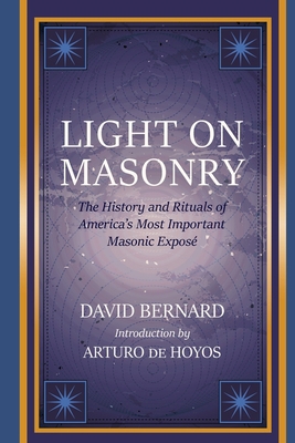 Light on Masonry: The History and Rituals of Am... 1633919560 Book Cover