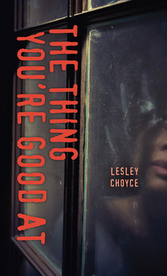 The Thing You're Good at 1459818040 Book Cover