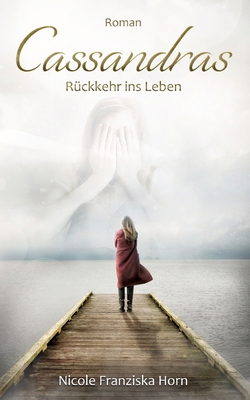 Cassandras Rückkehr ins Leben [German] 3347508300 Book Cover