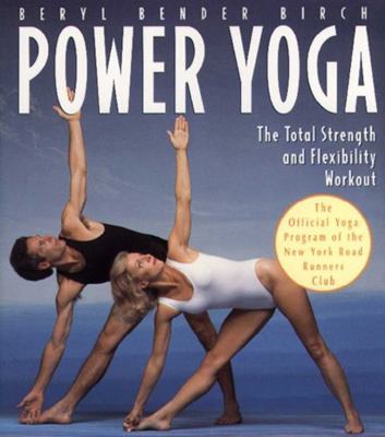 Power Yoga: The Total Strength and Flexibility ... 0020583516 Book Cover