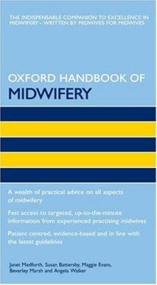 Oxford Handbook of Midwifery (Oxford Handbooks ... 0198566085 Book Cover