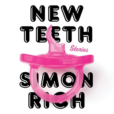 New Teeth Lib/E: Stories 1549164961 Book Cover