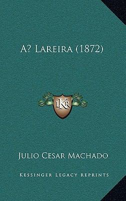 A Lareira (1872) [Portuguese] 1167576454 Book Cover