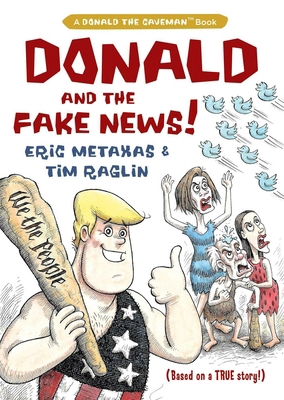 Donald and the Fake News 1684511364 Book Cover