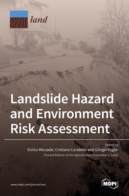 Landslide Hazard and Environment Risk Assessment 3036536930 Book Cover