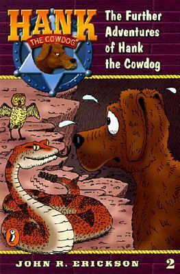 Further Adventures of Hank the Cowdog 0833568167 Book Cover