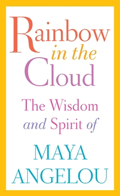 Rainbow in the Cloud: The Wisdom and Spirit of ... 0812996453 Book Cover