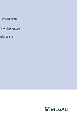 Circular Saws: in large print 338707977X Book Cover