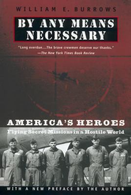 By Any Means Necessary: America's Heroes Flying... 0452283590 Book Cover