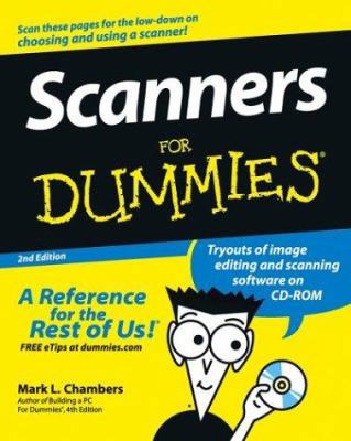 Scanners for Dummies [With CDROM] 076456790X Book Cover