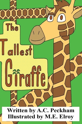 The Tallest Giraffe 173229836X Book Cover