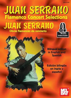 Juan Serrano - Flamenco Concert Selections 0786687371 Book Cover