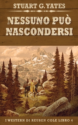 Nessuno Può Nascondersi [Italian] 4824151678 Book Cover