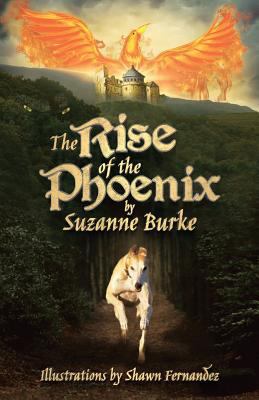 The Rise of the Phoenix: Adventures in Medieval... 1523998121 Book Cover