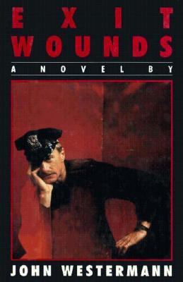 Exit Wounds 0939149273 Book Cover