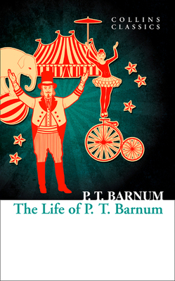 Life Of P T Barnum 000827701X Book Cover