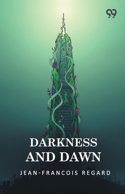 Darkness And Dawn 9376395026 Book Cover