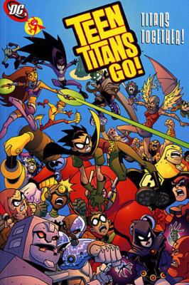 Titans Together! 1401253679 Book Cover