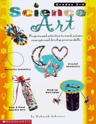 ScienceART (Grades 2-4) 0590896431 Book Cover