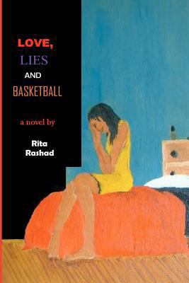 Love, Lies and Basketball 1466439033 Book Cover