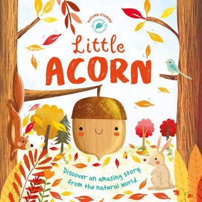 Little Acorn 1499882238 Book Cover