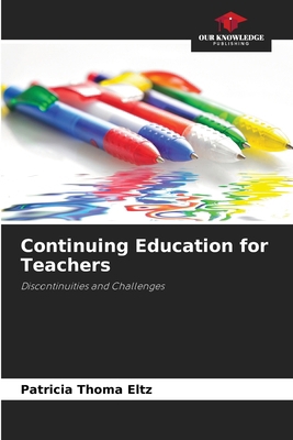 Continuing Education for Teachers 620943231X Book Cover